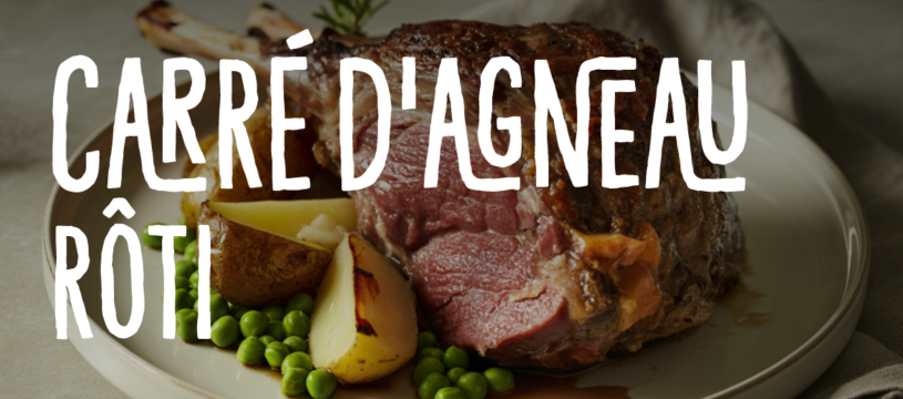 Le carré d'agneau rôti